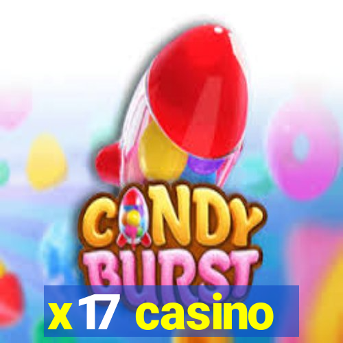 x17 casino